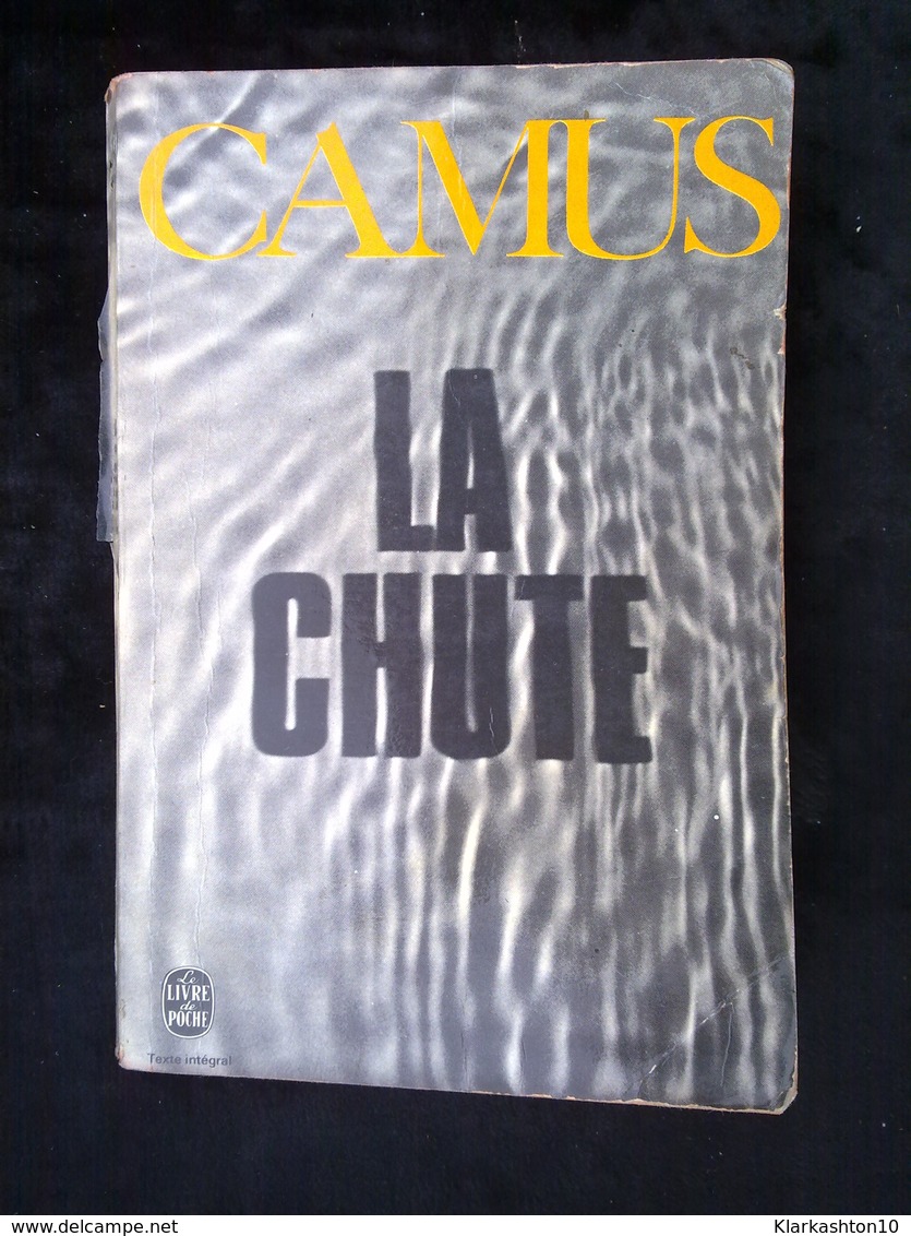 Albert Camus: La Chute/ Le Livre De Poche, 1968 - Sonstige & Ohne Zuordnung