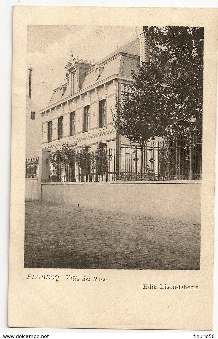 FLOBECQ  -  Villa Des Roses.Oblitération Tournai Et Flobech 1908. Edt. Lison-Dherte - Vloesberg