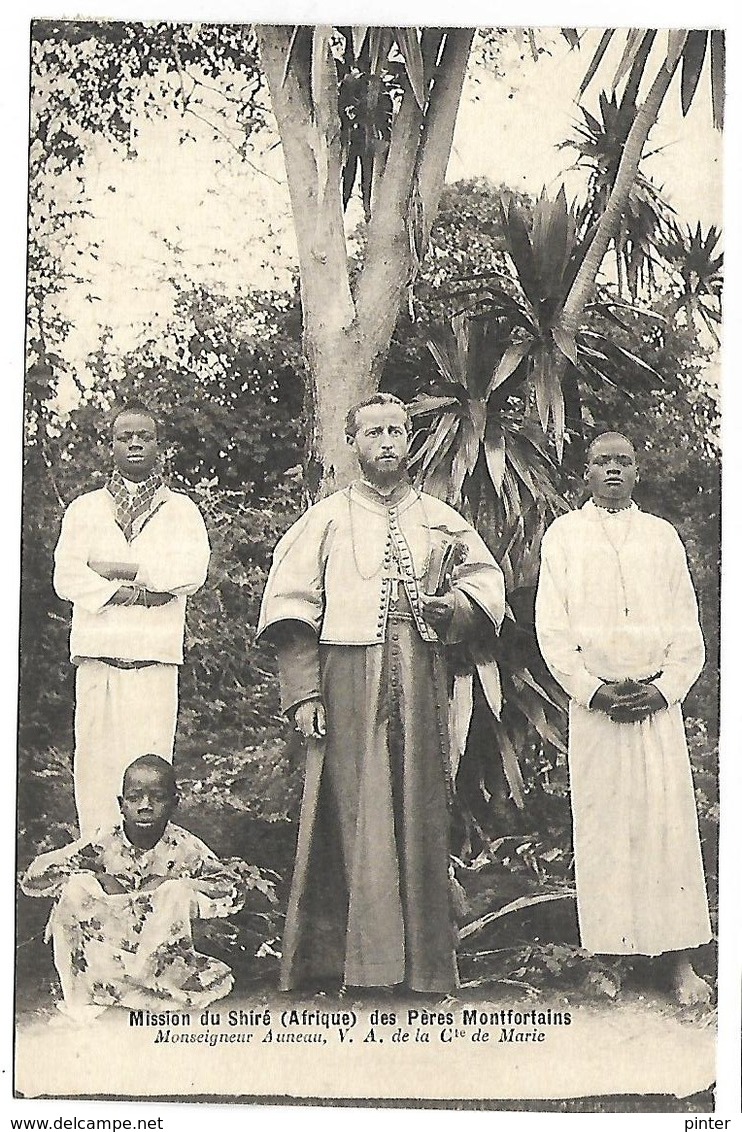 MALAWI - Mission Du Shiré Des Pères Montfortains - Monseigneur Auneau - Malawi