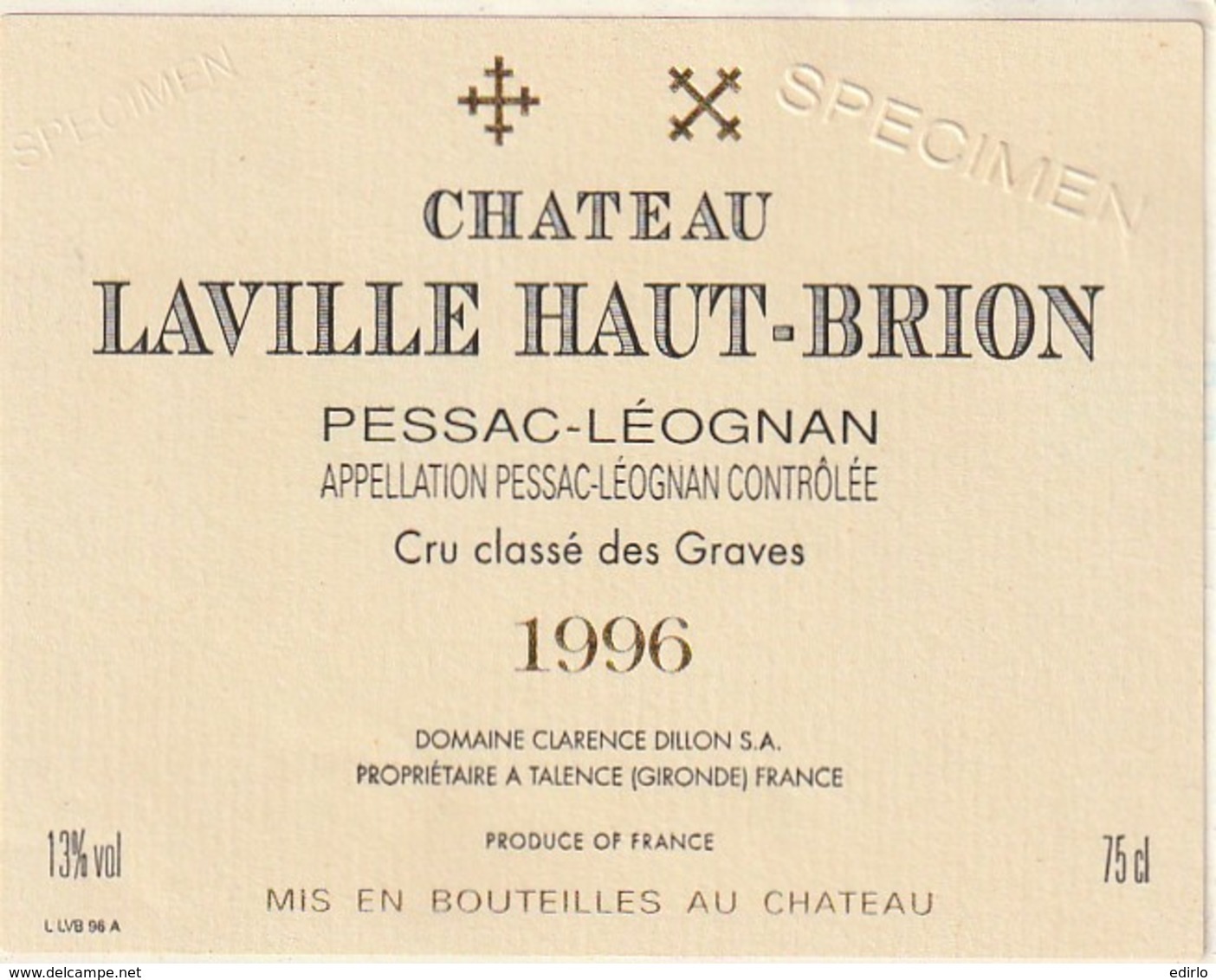 *** ETIQUETTES  ***- Appellation BORDEAUX PESSAC LEOGNAN  Laville Haut Brion 1996 Spécimen - Bordeaux