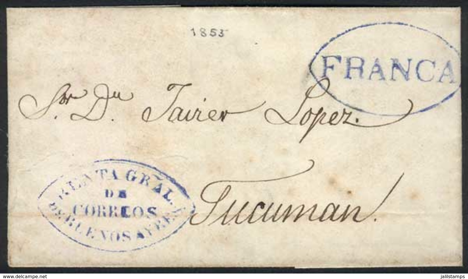 ARGENTINA: Undated Folded Cover (circa 1855) Sent To Tucumán, With Blue "Renta Gral De Correos De Buenos Ayres" And FRAN - Andere & Zonder Classificatie