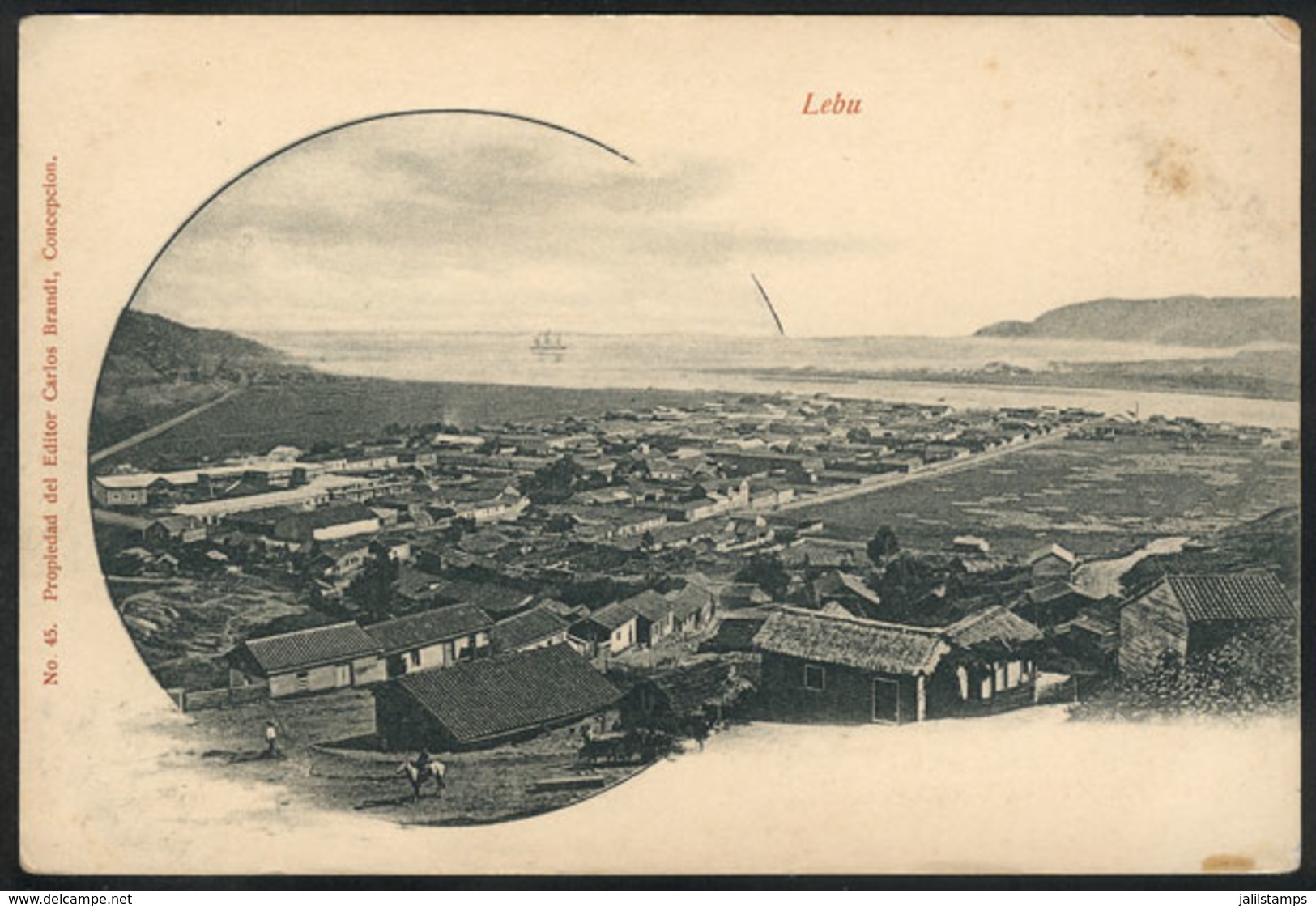 CHILE: LEBU: General View, Editor Carlos Brandt, Circa 1900, VF Quality! - Chili