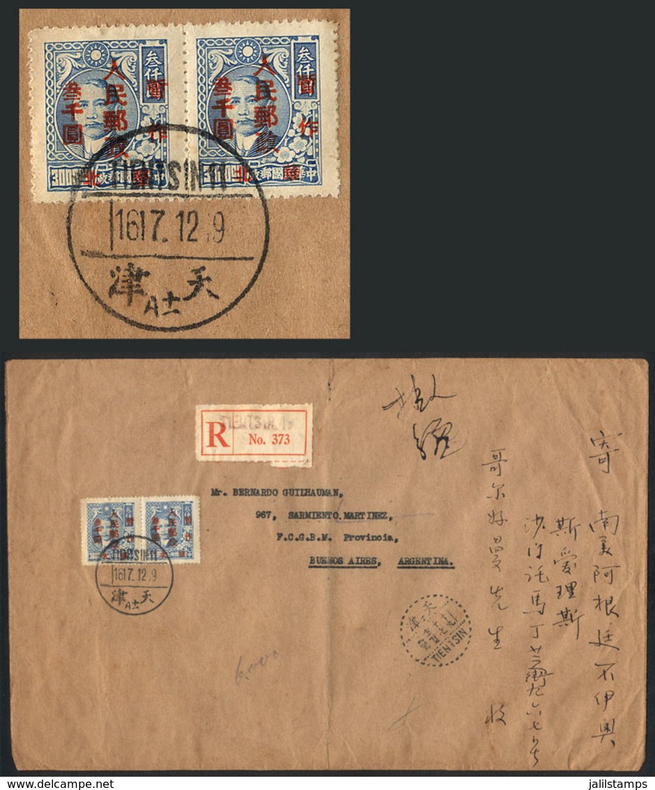 CHINA: Registered Cover Sent From Tientsin To Argentina In DE/1949 With Attractive Postage, Arrival Backstamps, VF Quali - Andere & Zonder Classificatie