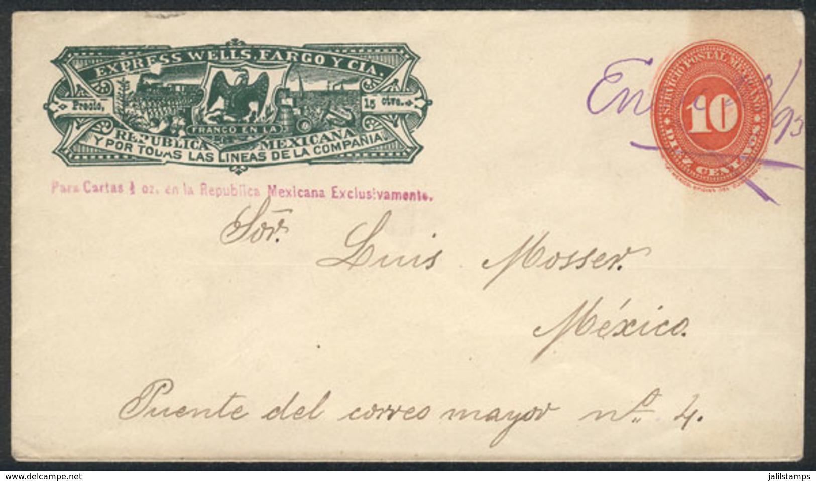 MEXICO: 10c. Stationery Envelope Of Wells Fargo With Pen Cancel In Lilac (23/JA/1893) And Arrival Backstamp Of Mexico 24 - Mexico