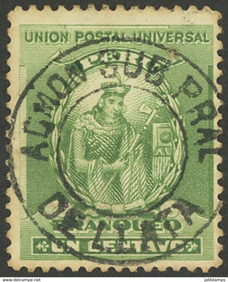 PERU: Sc.142, With "ADMON SUB PRAL DE LLATA" Cancel, VF Quality!" - Peru