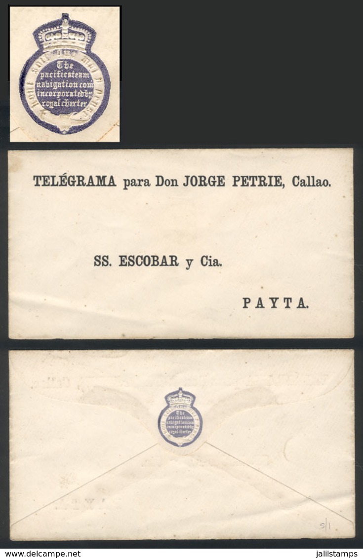 PERU: Circa 1890: Cover With Logo Of PSNC On Reverse, On Front Printed: "TELÉGRAMA Para Don JORGE PETRIE, Callao" - "SS. - Perú