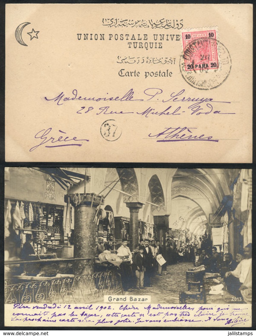 TURKEY: Postcard With View Of The Grand Bazar, Dated PÉRA 12/AP/1902, Sent To Athens (Greece) Franked With 10h. Of The A - Other & Unclassified