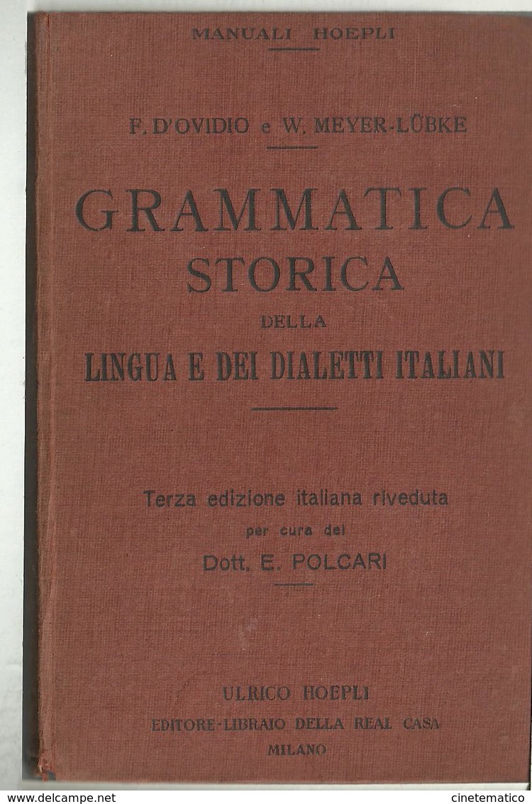 Manuale Hoepli "GRAMMATICA STORICA DELLA LINGUA E DEI DIALETTI ITALIANI" - Dictionaries