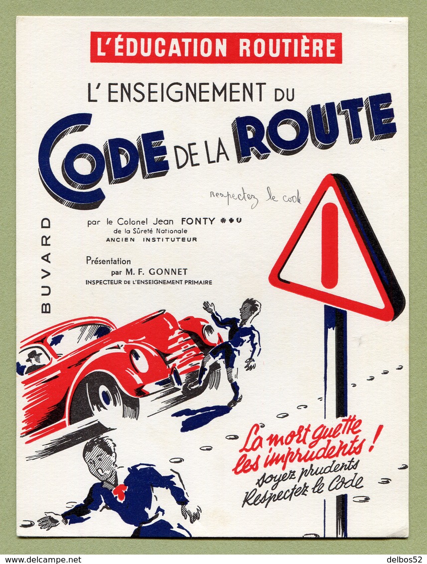 " LE CODE DE LA ROUTE "  ( BUVARD ) - Automotive