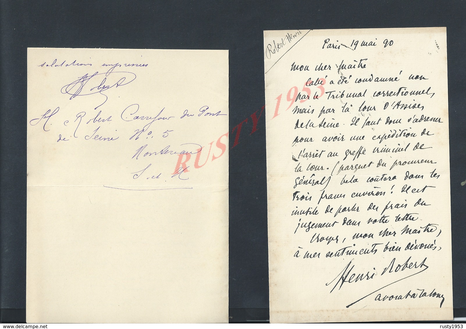 2 LETTRES DE Mr HENRI ROBERT AVOCAT A LA COUR ECRITE DE PARIS CARFOUR DU PONT DE SEINE N° 5 1890 : - Manuscrits