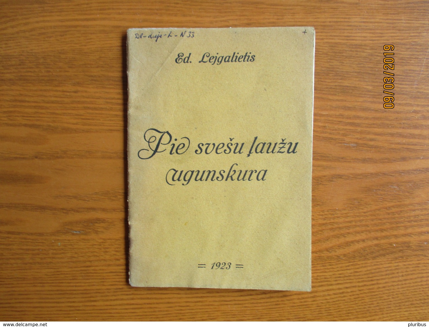 1923 LATVIA PIE SVESU LAUZU UGUNSKURA , EDUARDS LEJGALIETIS , SIGNED BY AUTHOR , DAUGAVA CESIS , 0 - Livres Anciens