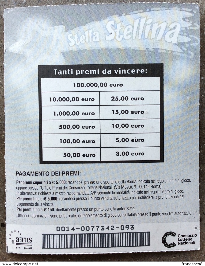 Biglietto Vincente € 10 GRATTA E VINCI  - STELLA STELLINA - Biglietti Della Lotteria