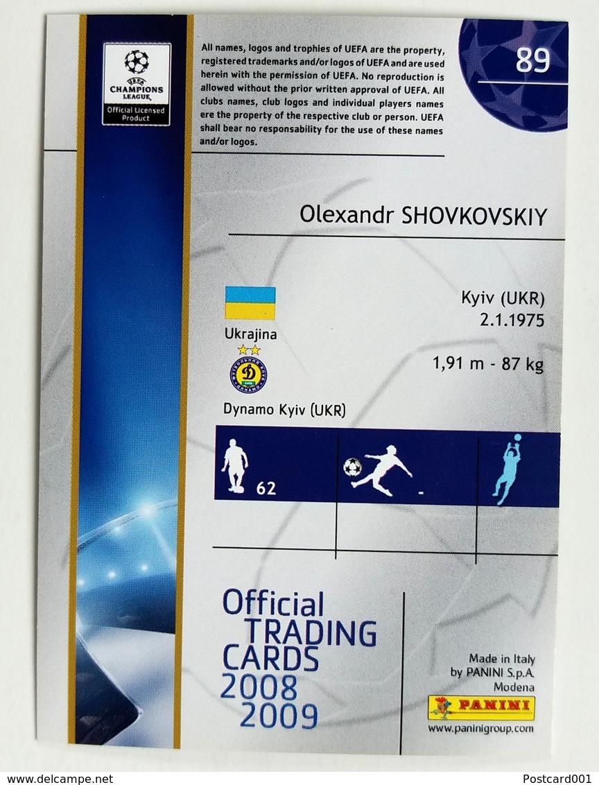 Olexandr Shovkovskiy (UKR) Team Dynamo Kiev (UKR) - Official Trading Card Champions League 2008-2009, Panini Italy - Singles