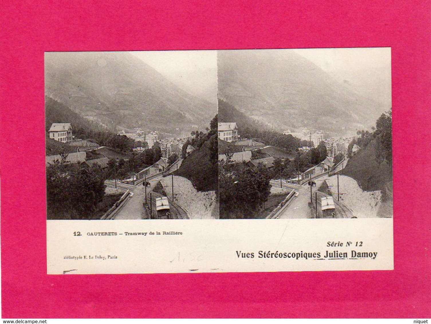 65, CAUTERETS, Tramway De La Railliere,  Vues Stéréoscopiques Julien Damoy N° 12, (E. L.e Deley) - Cauterets