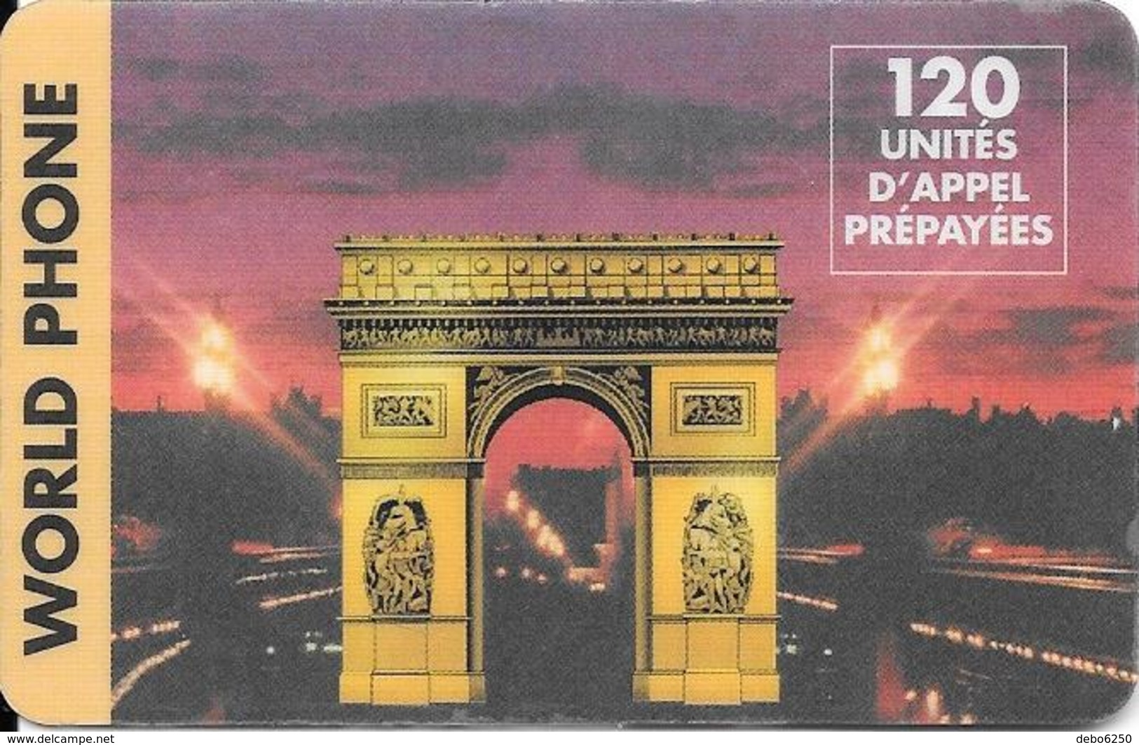 Carte Prépayée 120 Unités World Phone Arc De Triomphe - Sonstige & Ohne Zuordnung