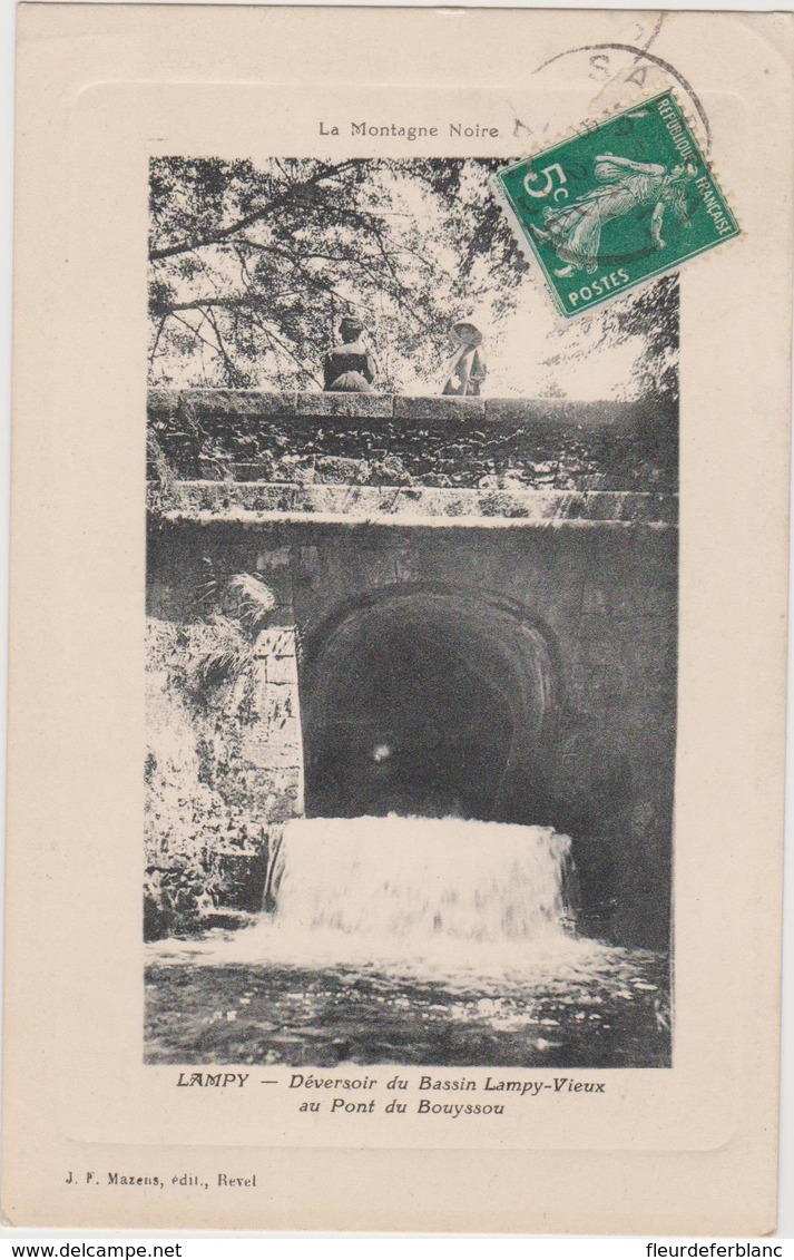 LAMPY (11) - CPA - Déversoir Du Bassin LAMPY Vieux Au Pont Du Bouyssou, Montagne Noire - Other & Unclassified