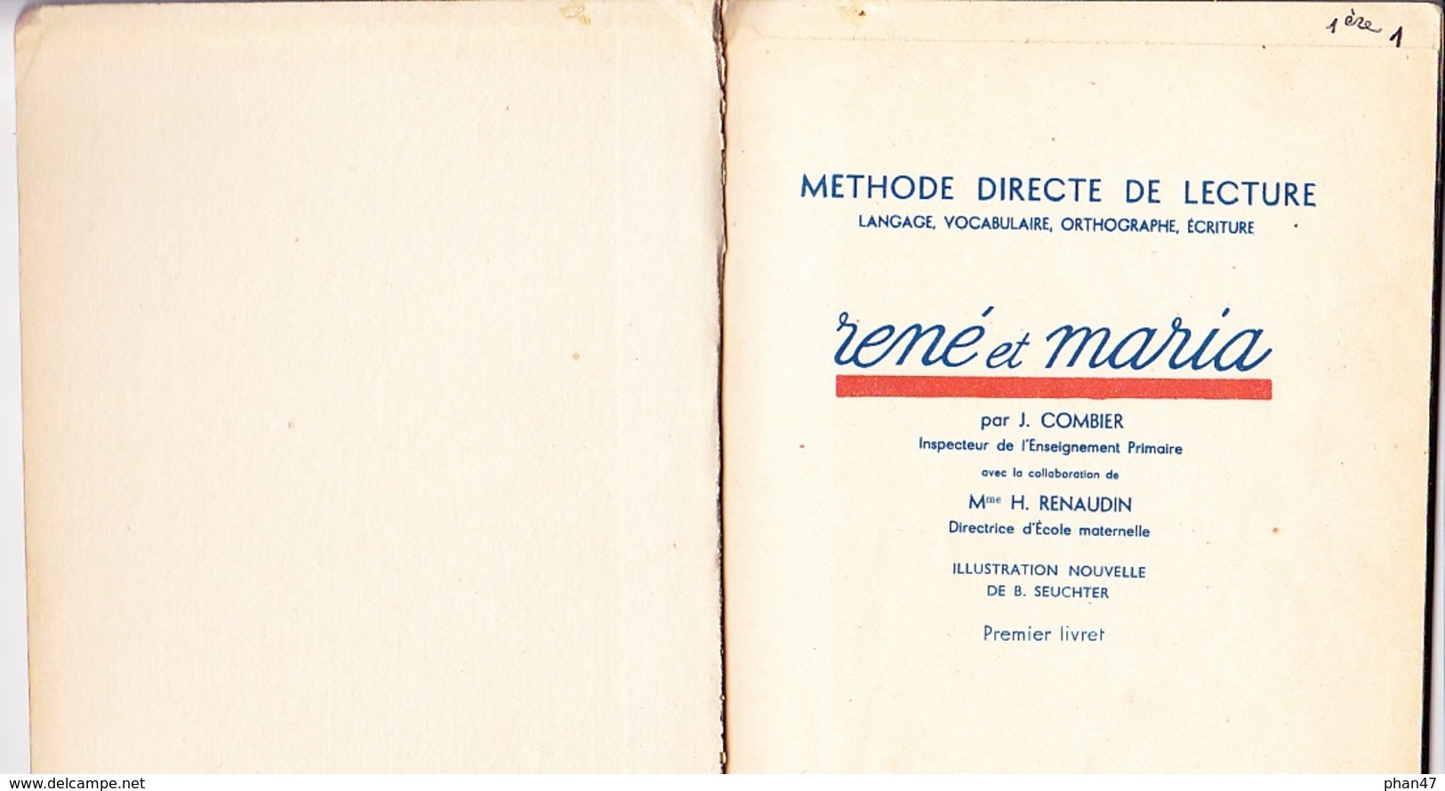 RENE ET MARIA Méthode Directe De Lecture Par J. COMBIER Et Mme H. FENAUDIN, Ed BOURRELIER 1960 Environ - 0-6 Years Old