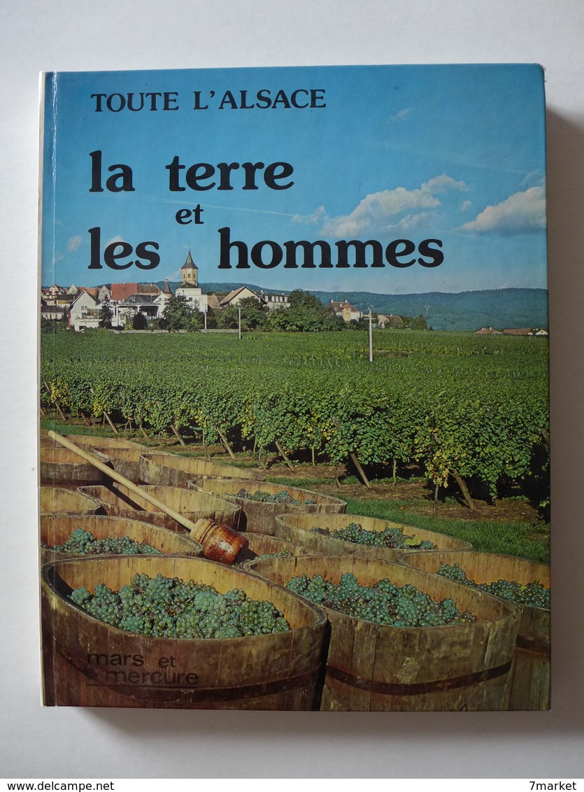 Joël Humbert, Henri Nonn, Patrice Paul, Henri Vogt - Toute L'Alsace La Terre Et Les Hommes  /  1984 - Auvergne