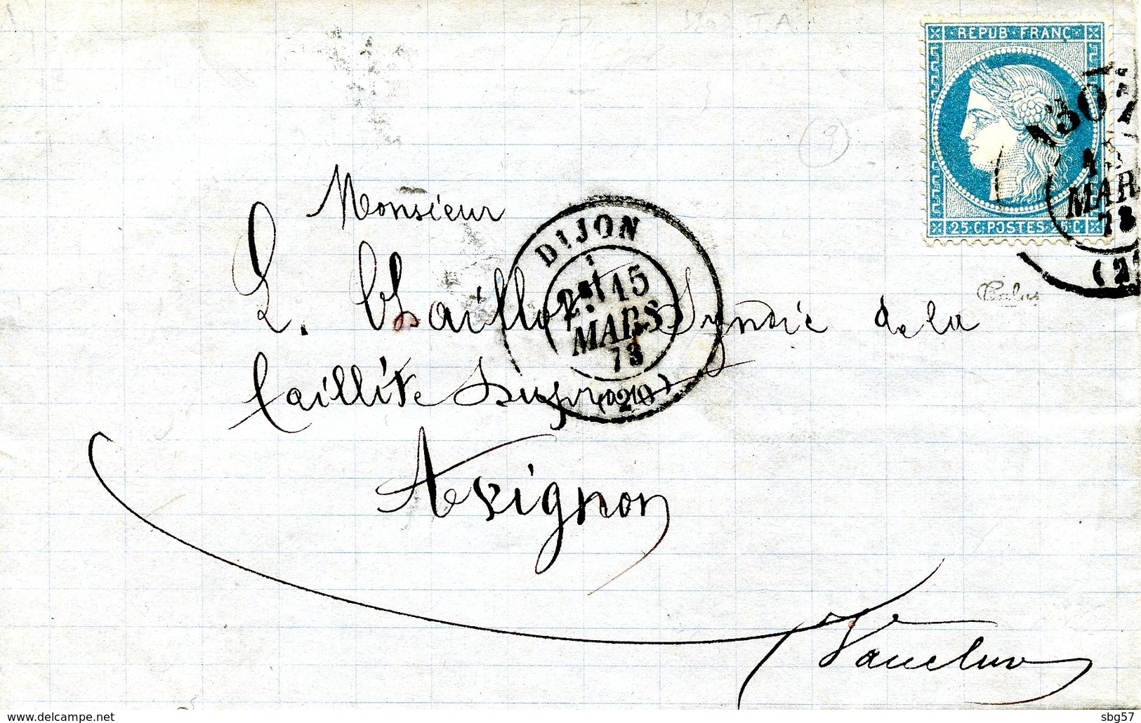 Cachet Du Bureau De Passe 1307 (Dijon) Oblitérant Le Timbre Sur Lettre De Dijon  à Avignon ; 15/03/1873 - 1871-1875 Ceres