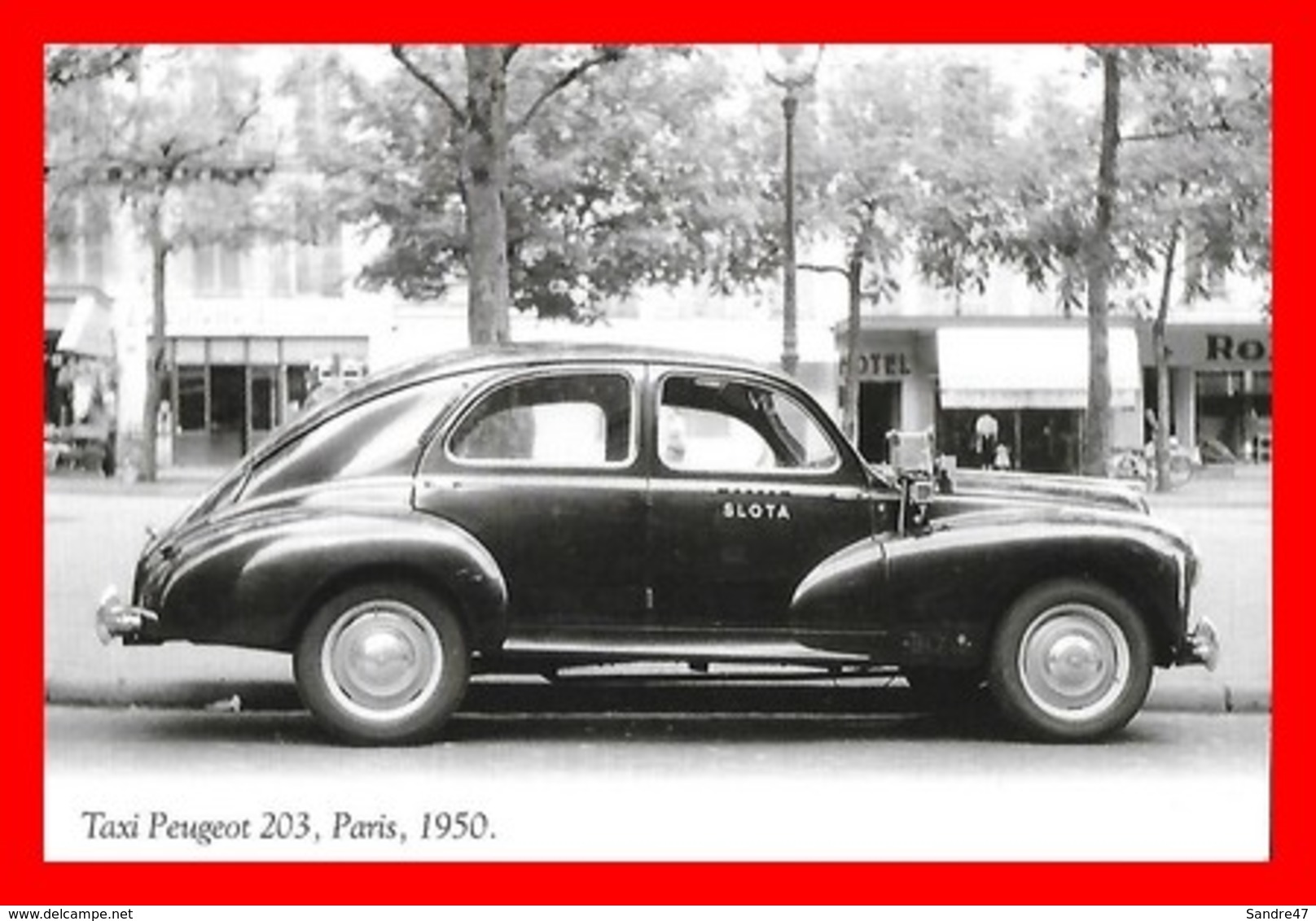 CPSM/gf TRANSPORTS.  Taxi Peugeot 203 à Paris 1950.  Société SLOTA, Hôtel...I0783 - Taxis & Huurvoertuigen