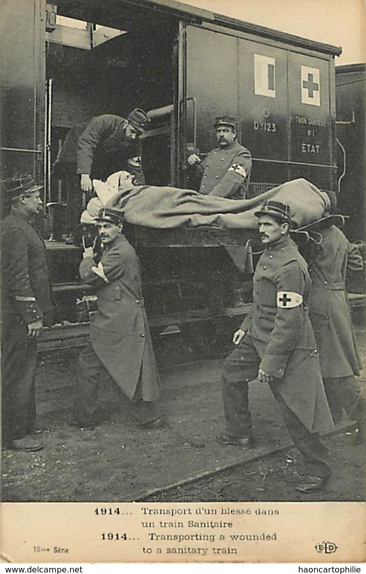 Transport D'un Blessé Dans Un Train Sanitaire  Guerre 1914 18 - War 1914-18