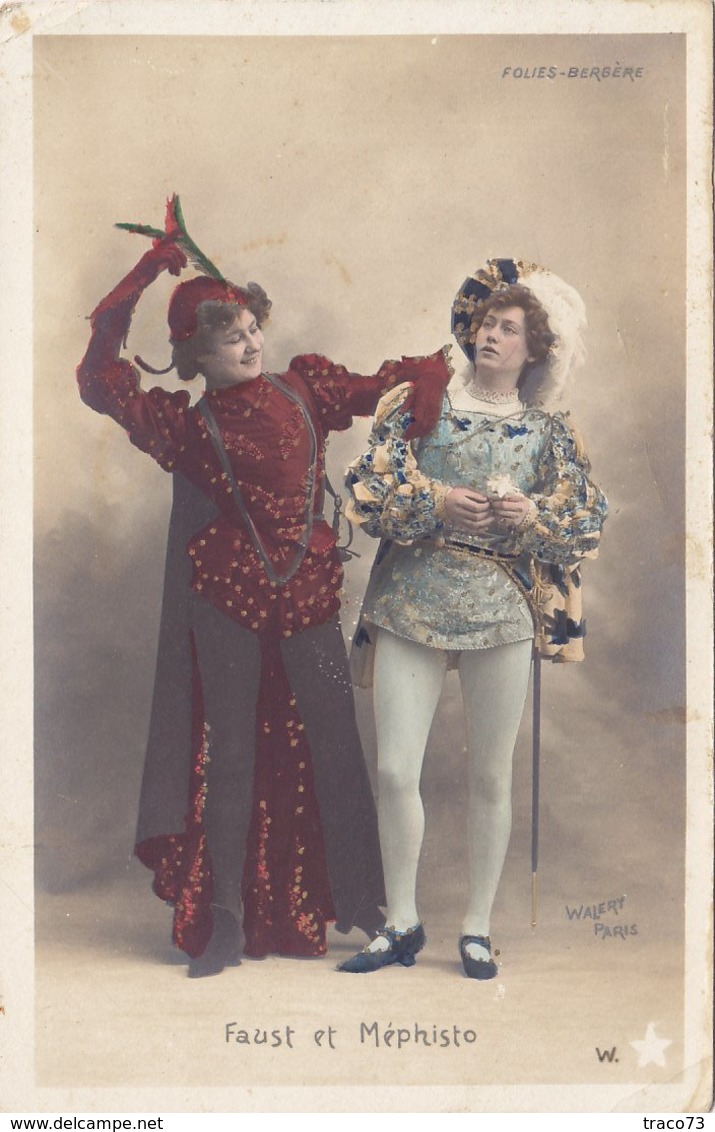 FAUST ET MEPHISTO /  Aux "FOLIES-BERGERE" Cliché WALERY  -  Card _ Cartolina Postale - Artisti