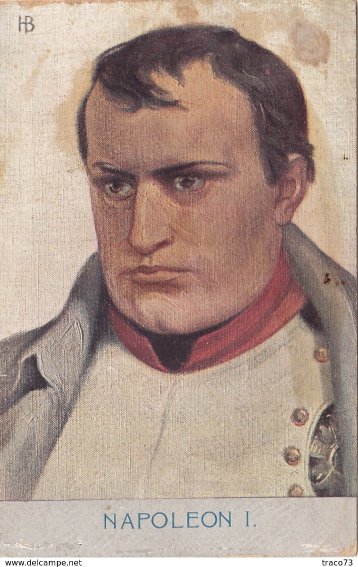 NAPOLEONE I   /  Card _ Cartolina Postale - Personaggi