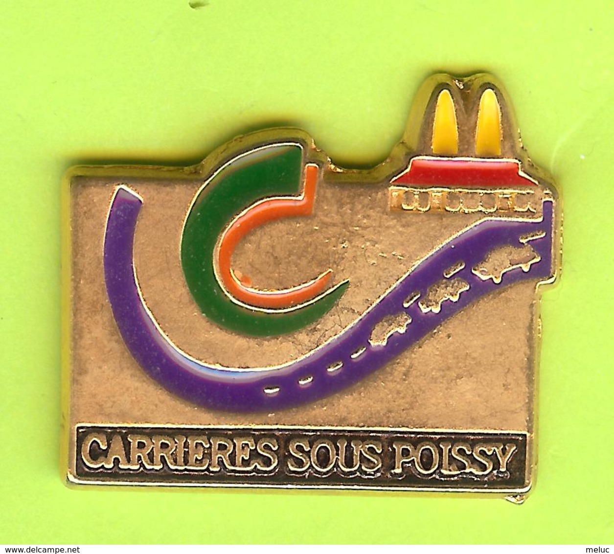 Pin's Mac Do McDonald's Ville De France Carrières Sous Poissy - 6N24 - McDonald's