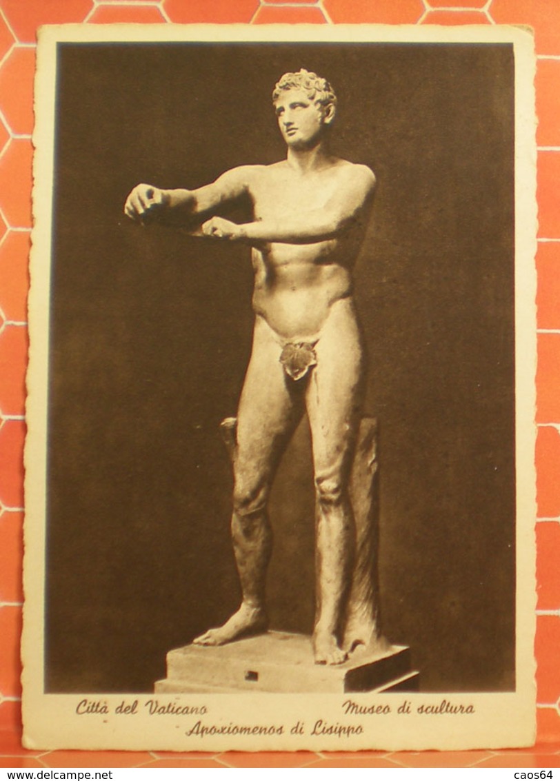 Apoxiomenos Di Lisippo Statua Città Del Vaticano MUSEO Di SCULTURA  CARTOLINA 1935 - Sculture