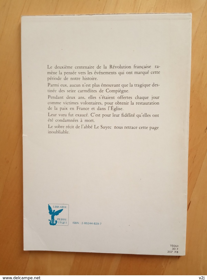 Du Carmel À L'échafaud - Le Sayec Denys - Histoire