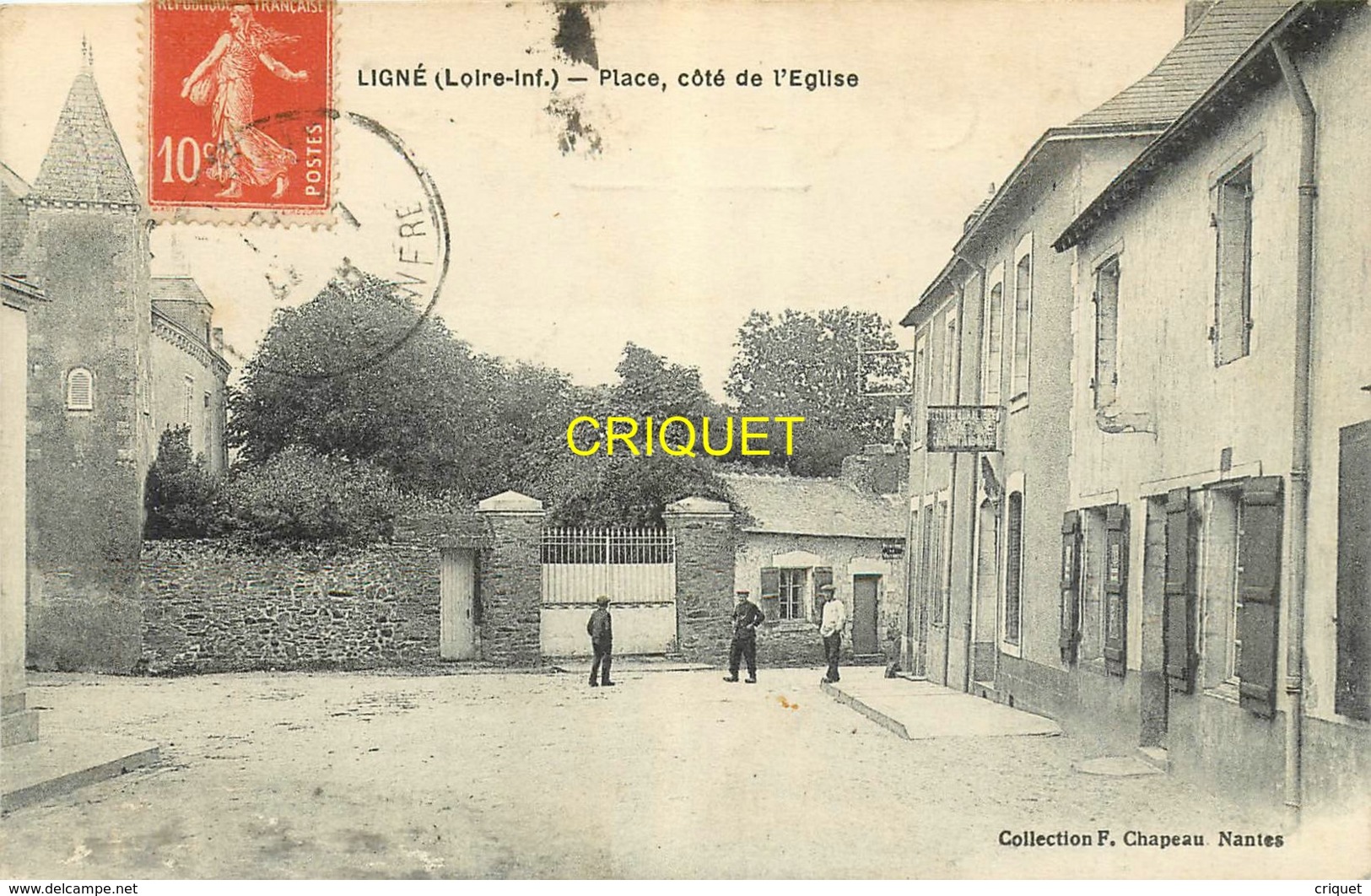 44 Ligné, Place Côté De L'Eglise, Carte Pas Courante Affranchie 1916 - Ligné