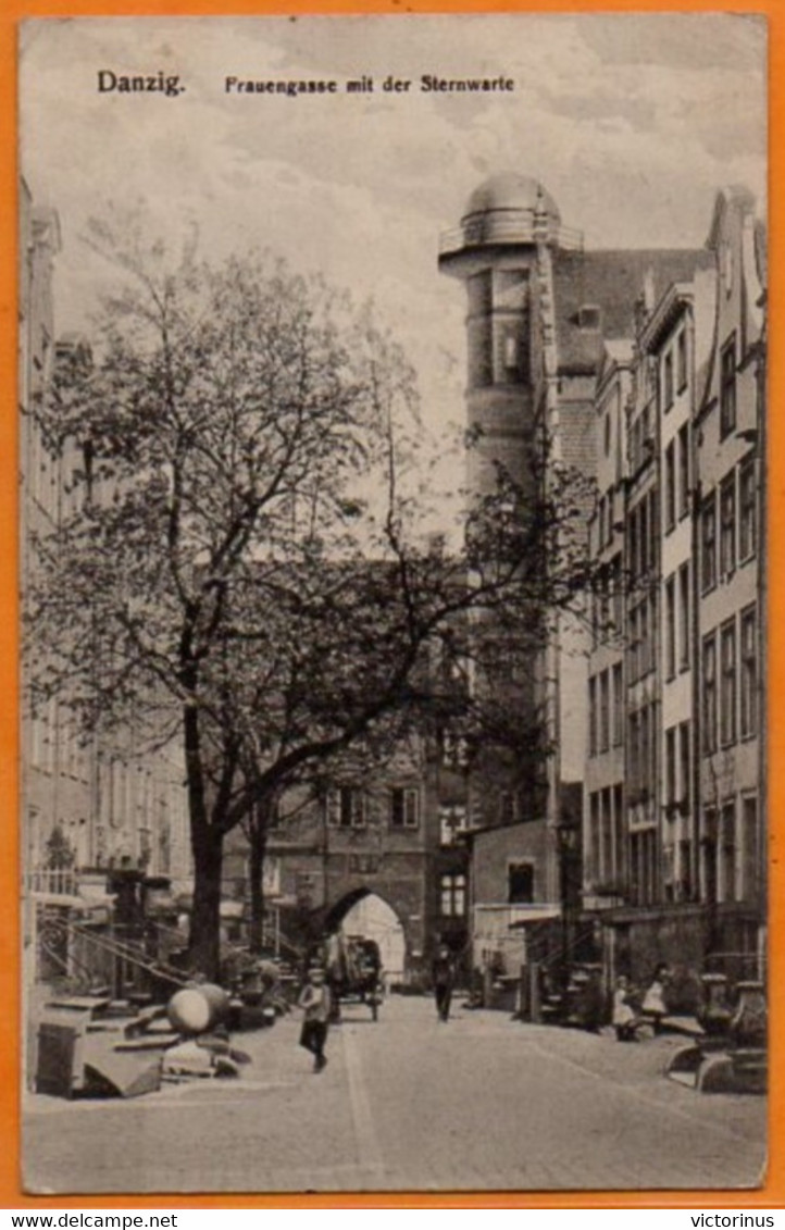 DANZIG  -  FRAUENGASSE MIT DER STERNWARTE  -  Février 1917 - Ostpreussen