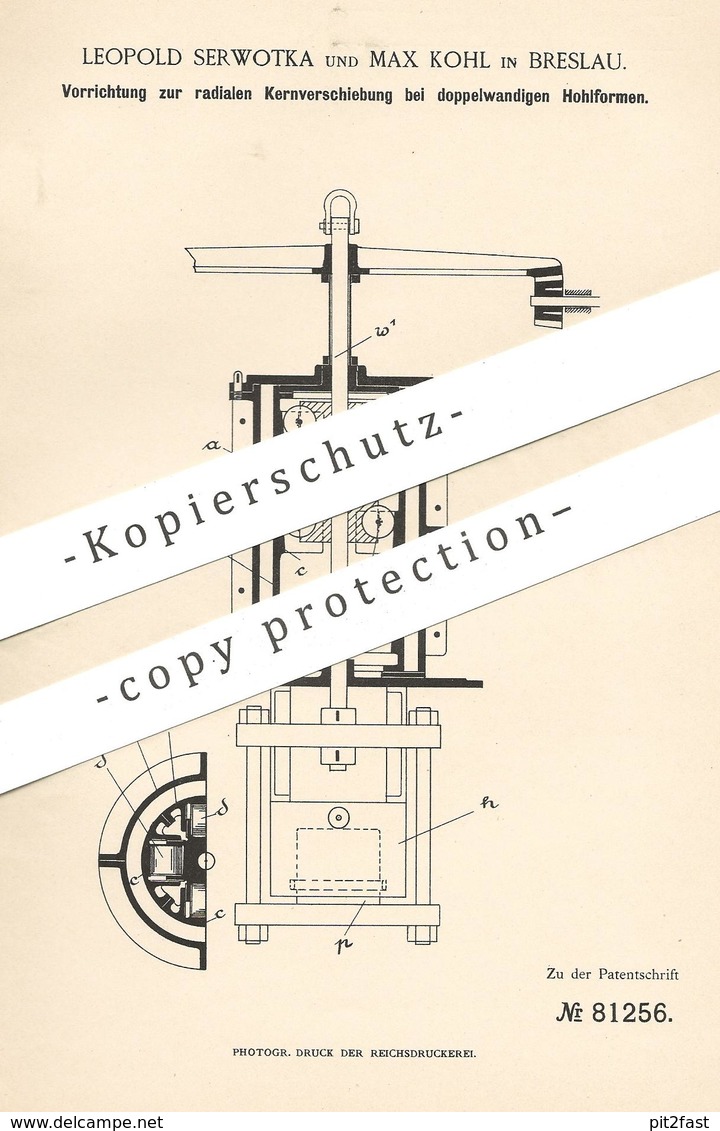 Original Patent - Leopold Serwotka , Max Kohl , Breslau , 1894 , Radiale Kernverschiebung Bei Hohlform | Form , Formen ! - Historische Dokumente