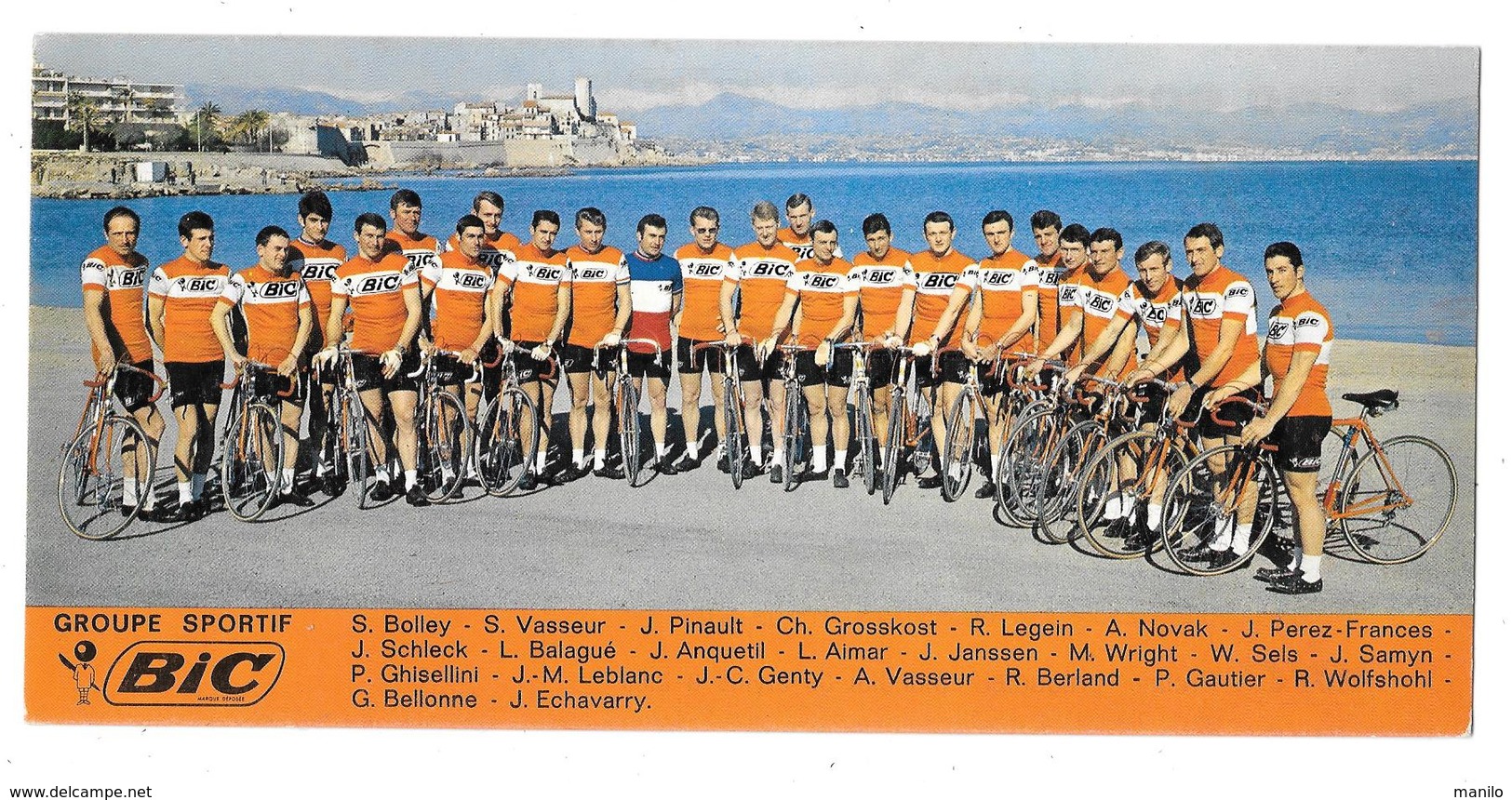 Publicité 1968  GROUPE SPORTIF STYLO "BIC" à ANTIBES (06) VASSEUR/ANQUETIL/AIMAR/JANSSEN/LEBLANC/WOLFSHOHL/PINAULT/PEREZ - Cyclisme