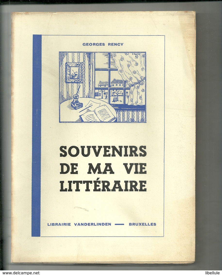 Rency Georges : Souvenirs De Ma Vie Littéraire. - België