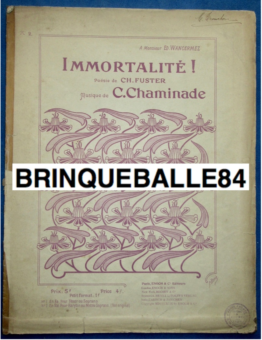 CAF CONC PIANO XIX GF CHANT CÉCILE CHAMINADE PARTITION IMMORTALITÉ CHARLES FUSTER TON ORIGINAL 1899 WANGERMEZ ILL BORIE - Autres & Non Classés