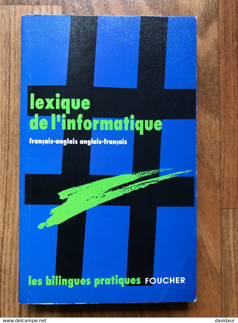 Lexique De L'informatique - Foucher - Autres & Non Classés