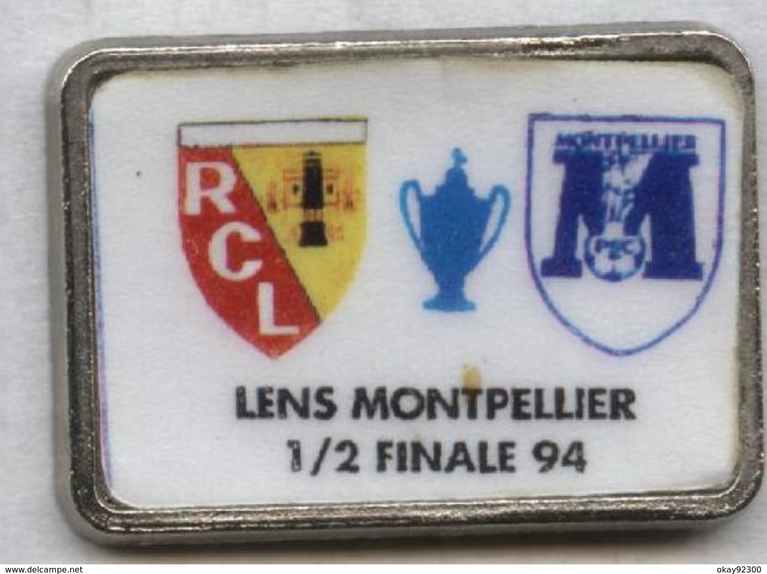 Pin's Football RC Lens Montpellier Coupe De France 1994 - Football