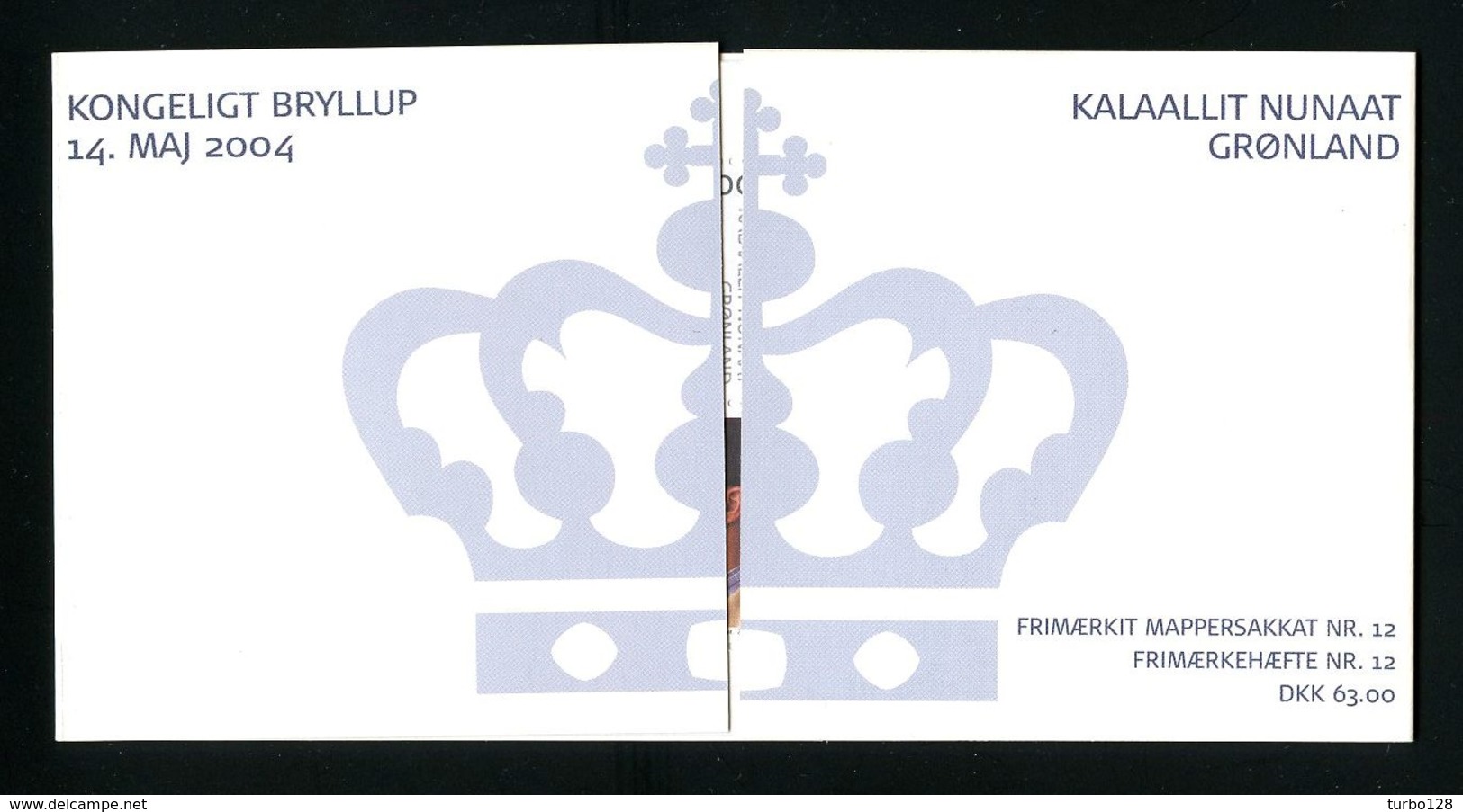 GROENLAND 2004 Carnet N° C399 ** Complet 2 Feuillets Neufs MNH C 30 € Superbe Mariage Prince Frederik Mary Danaldson - Booklets