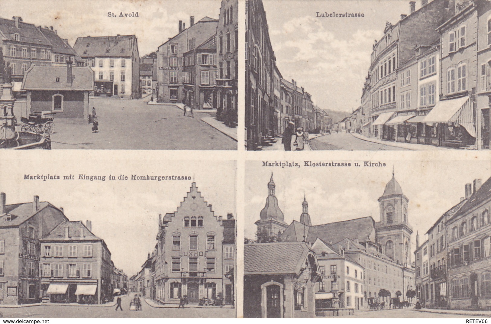 ( 57 ) - Saint Avold Lubelerstrasse, Marktplatz ....1910   Carte Allemande - Saint-Avold