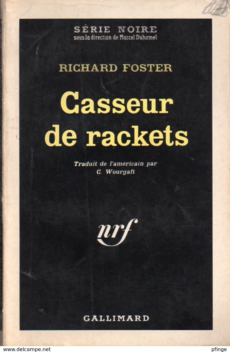 Casseur De Rackets Par Richard Foster - Série Noire N°722 - NRF Gallimard