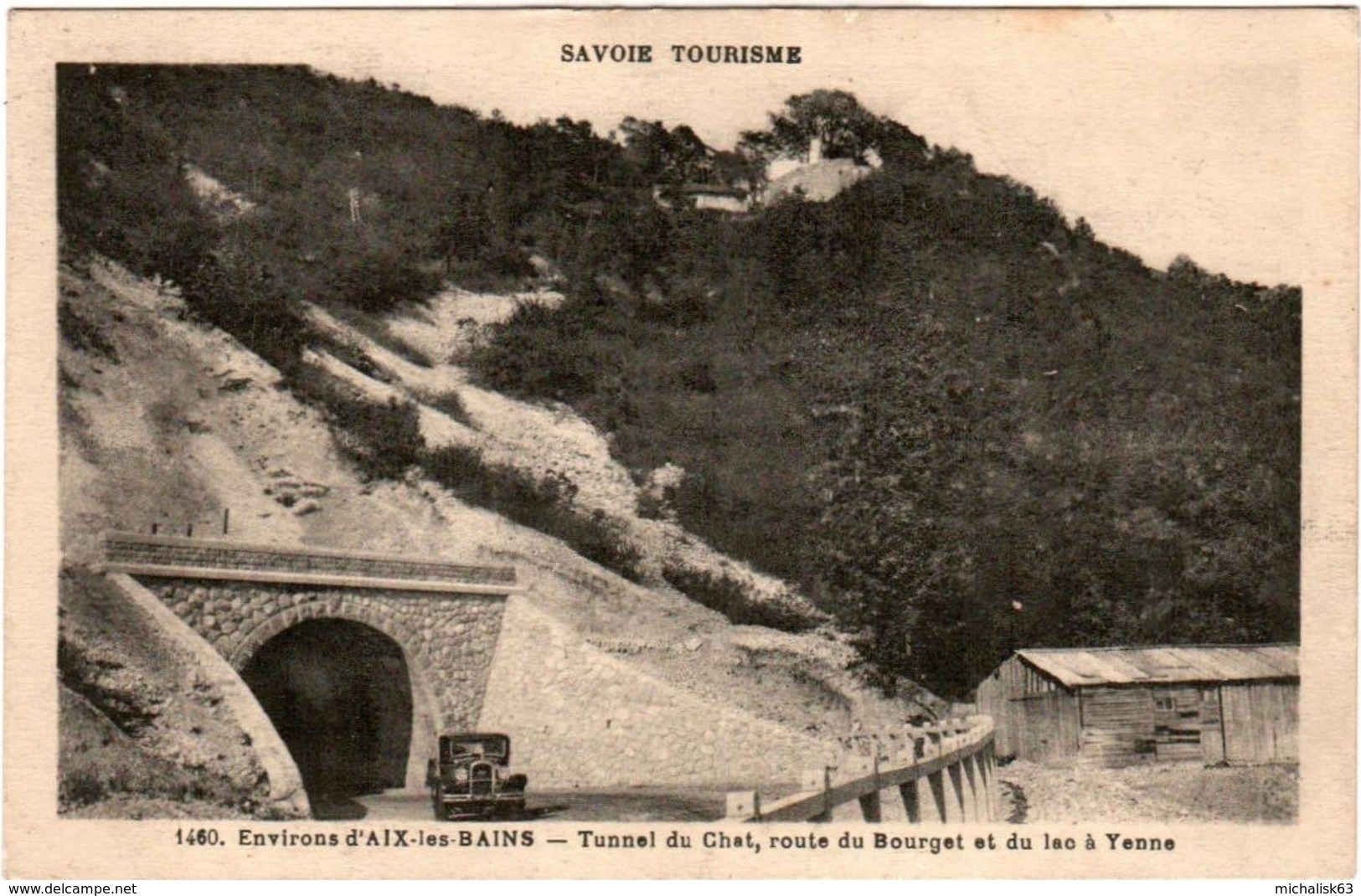 4SH 336. AIX LES BAINS  - TUNNEL DU CHAT ROUTE DU BOURGET ET DU LAC A YENNE - Aix Les Bains