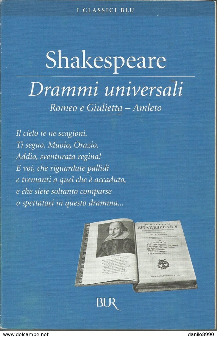 WILLIAM SHAKESPEARE - Drammi Universali. Romeo E Giulietta. Amleto - Teatro