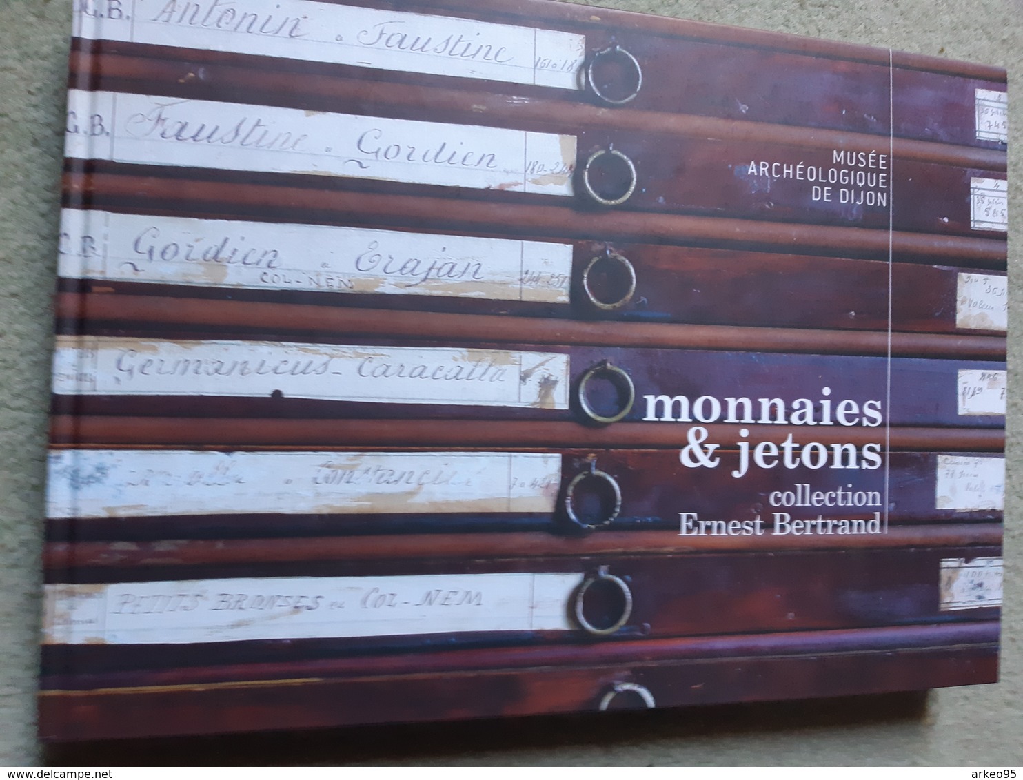 Monnaies Et Jetons De La Collection Ernest Bertrand, Musée De Dijon 2009 - Literatur & Software