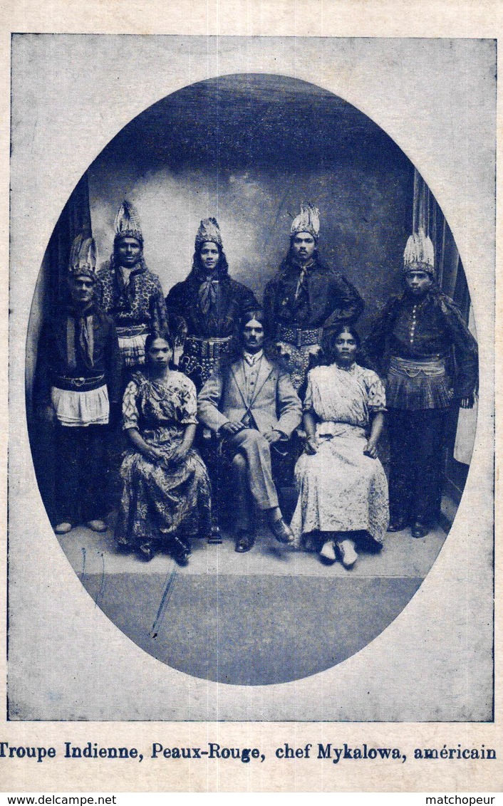 ETATS UNIS - TROUPE INDIENNE - PEAUX ROUGE CHEF MYKALOWA AMERICAIN - Autres & Non Classés