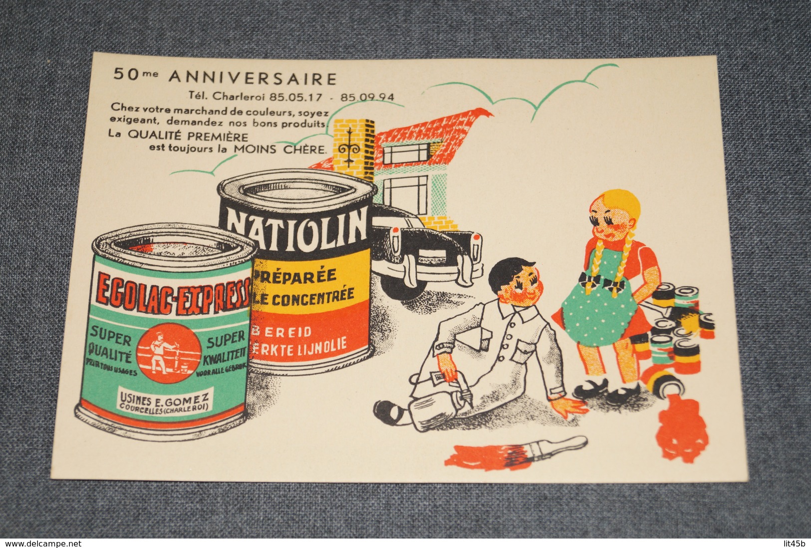 RARE,superbe Buvard Publicitaire Ancien,couleur Natiolin & Ecolac,charleroi 50 Iem Anniversaire,15 Cm.sur 10,5 Cm. - Peintures