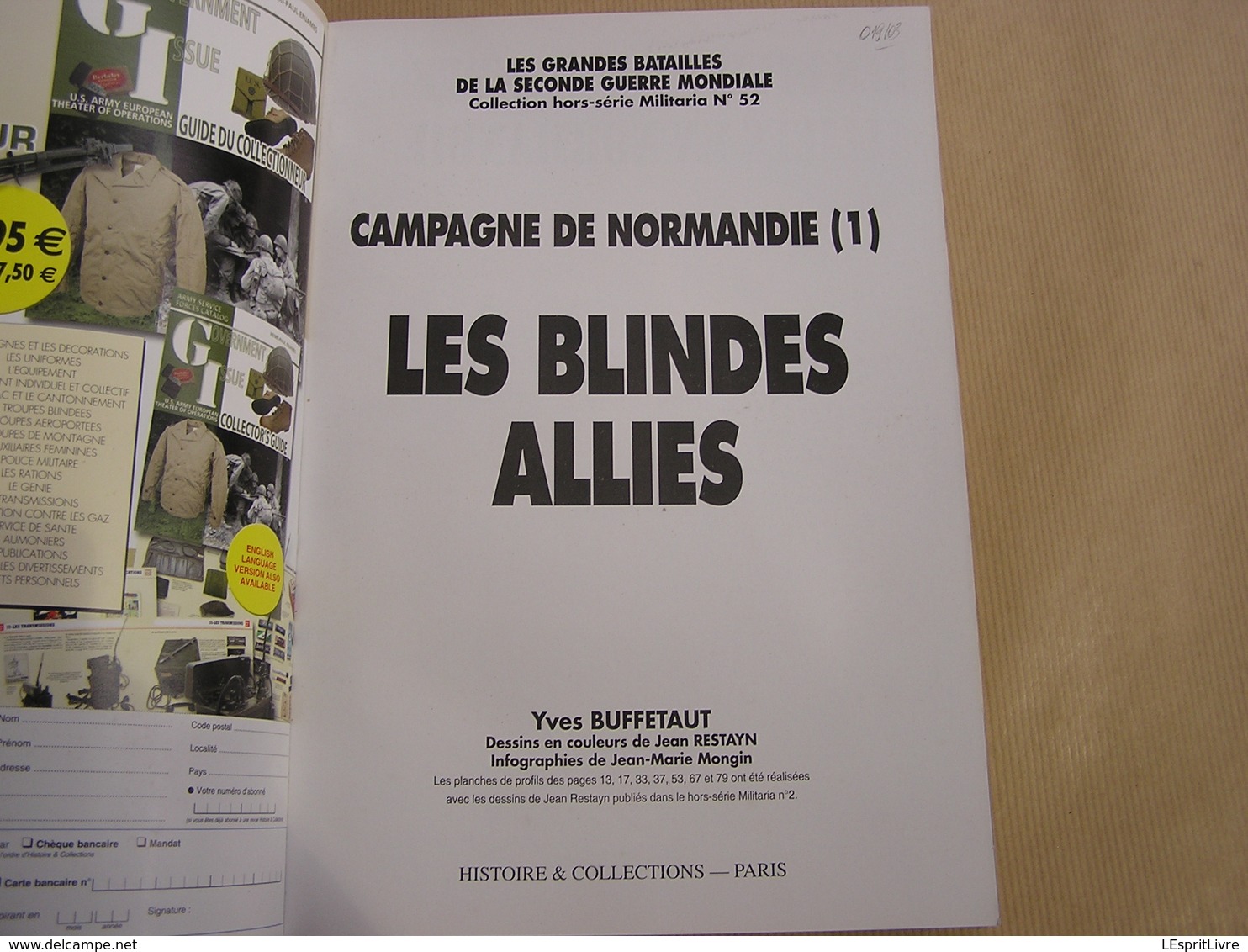 ARMES MILITARIA Magazine Hors Série N° 52 Guerre 40 45 Campagne De Normandie (1) Blindés Alliés Char Tank US Britannique - Armes