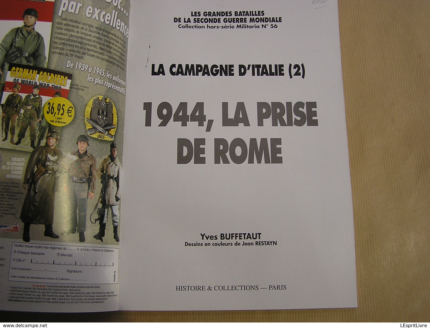 ARMES MILITARIA Magazine Hors Série N° 56 Guerre 40 45 Campagne D'Italie (2) Prise De Rome Armée US Britannique Tank - Guerre 1939-45