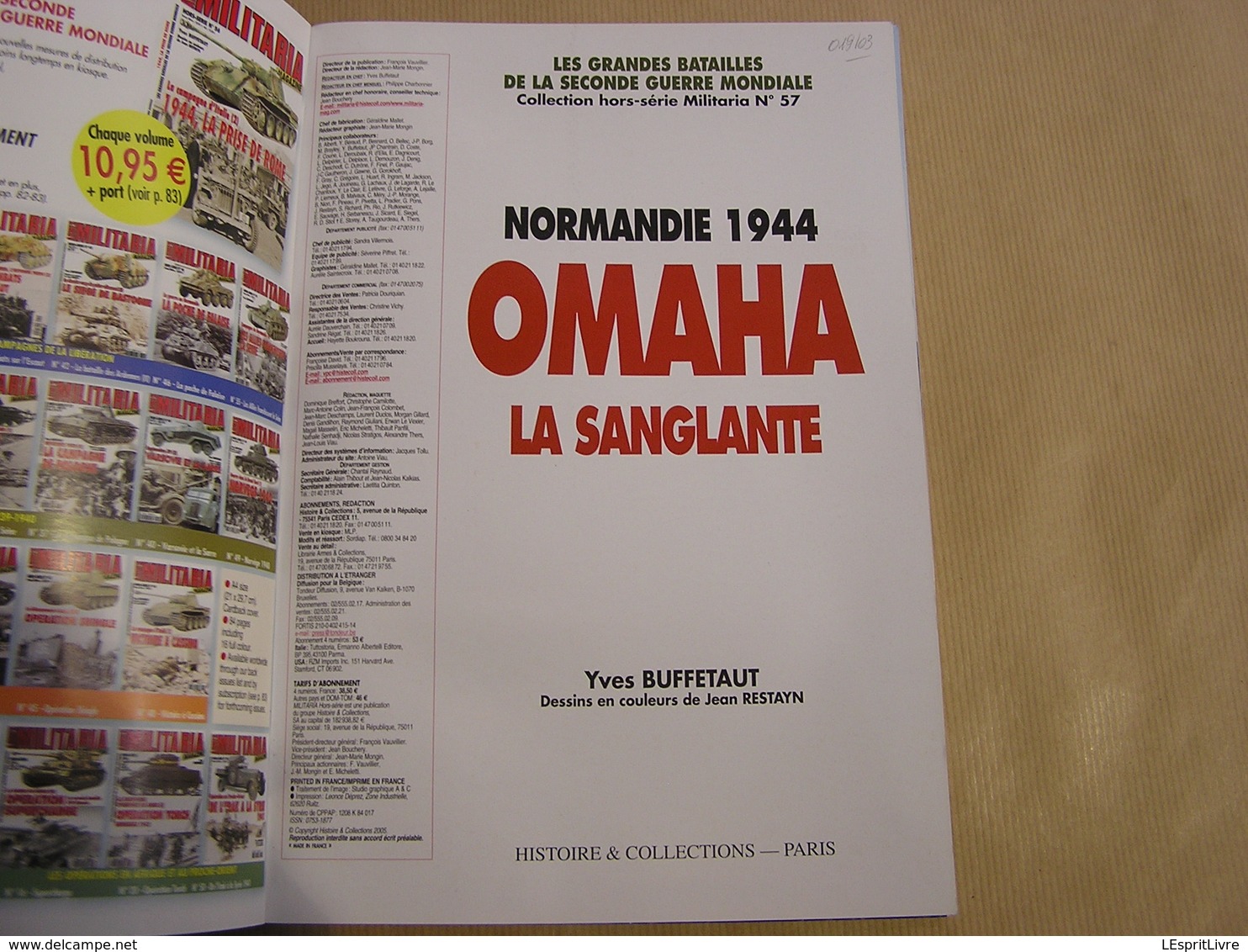 ARMES MILITARIA Magazine Hors Série N° 57 Guerre 40 45 Normandie 6 Juin 1944 Omaha La Sanglante Débarquement Armée US - Guerre 1939-45