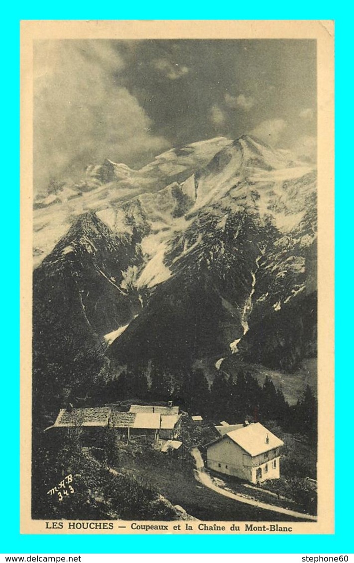 A742 / 617 74 - LES HOUCHES Coupeaux Et Chaine Du Mont Blanc - Les Houches